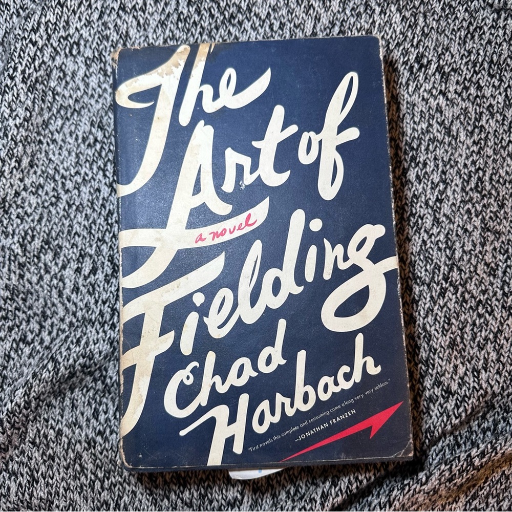 Art of Fielding : A Novel by Chad Harbach (2011, Hardcover)